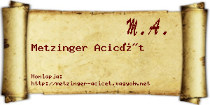 Metzinger Acicét névjegykártya